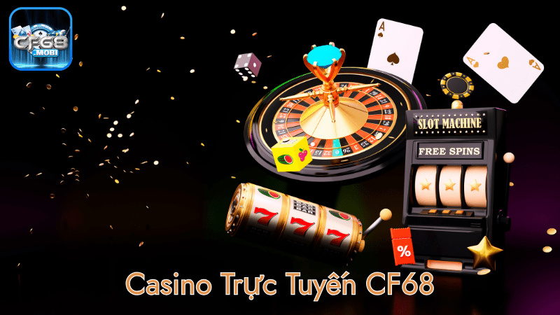 Casino Trực Tuyến CF68 min