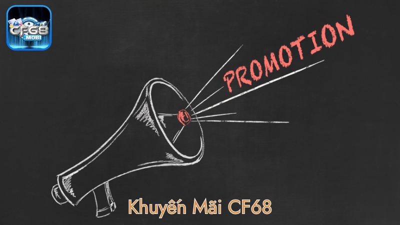 Khuyến Mãi CF68 min